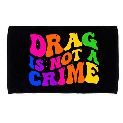 Retro 60's Drag Is Not A Crime Microfiber Hand Towel