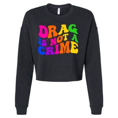 Retro 60's Drag Is Not A Crime Cropped Pullover Crew