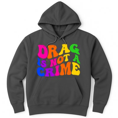 Retro 60's Drag Is Not A Crime Hoodie
