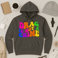 Retro 60's Drag Is Not A Crime Hoodie