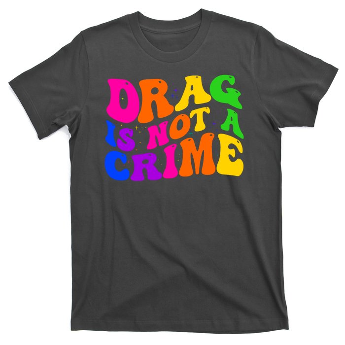 Retro 60's Drag Is Not A Crime T-Shirt