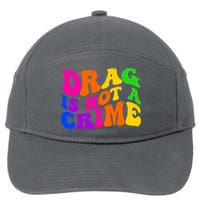 Retro 60's Drag Is Not A Crime 7-Panel Snapback Hat
