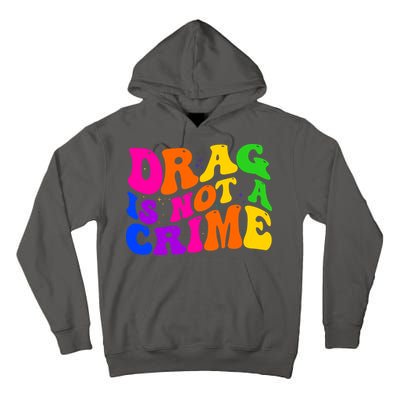 Retro 60's Drag Is Not A Crime Tall Hoodie