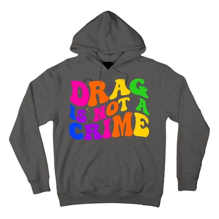 Retro 60's Drag Is Not A Crime Tall Hoodie