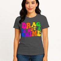 Retro 60's Drag Is Not A Crime Womens T-Shirt