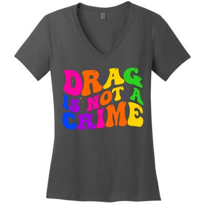 Retro 60's Drag Is Not A Crime Women's V-Neck T-Shirt