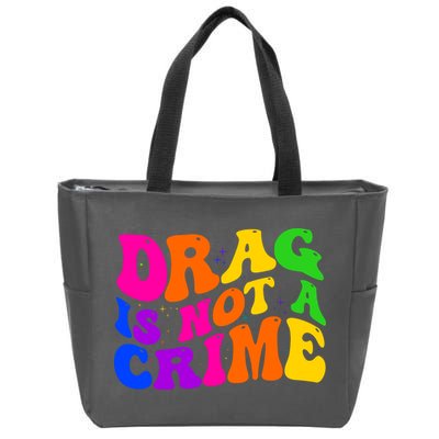 Retro 60's Drag Is Not A Crime Zip Tote Bag