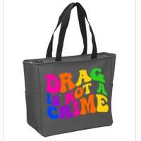 Retro 60's Drag Is Not A Crime Zip Tote Bag