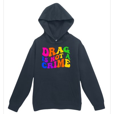 Retro 60's Drag Is Not A Crime Urban Pullover Hoodie