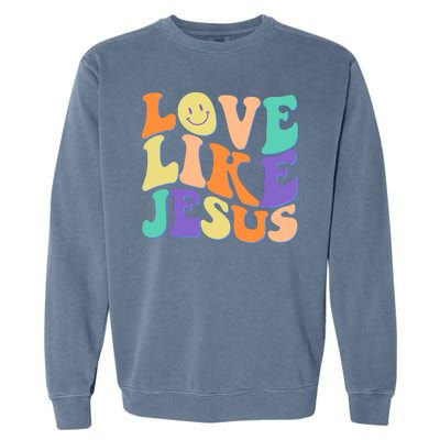 Retro 60s Love Like Jesus Garment-Dyed Sweatshirt