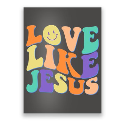 Retro 60s Love Like Jesus Poster