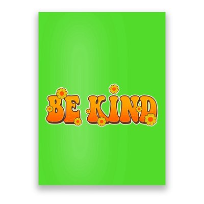 Retro 60s Sixties Flower Power Be Kind Wear Orange Poster