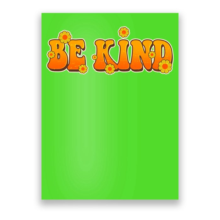 Retro 60s Sixties Flower Power Be Kind Wear Orange Poster