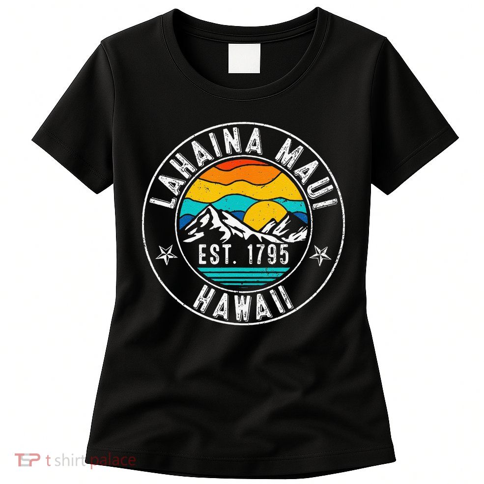 Retro 70s 80s Lahaina Maui Hawaii HI Womens T-Shirt