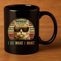 Retro 70s 80s 90s Meowy Cat I Do What I Want Funny Cat 11oz C Handle Ceramic Mug