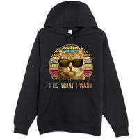 Retro 70s 80s 90s Meowy Cat I Do What I Want Funny Cat Premium Pullover Hoodie