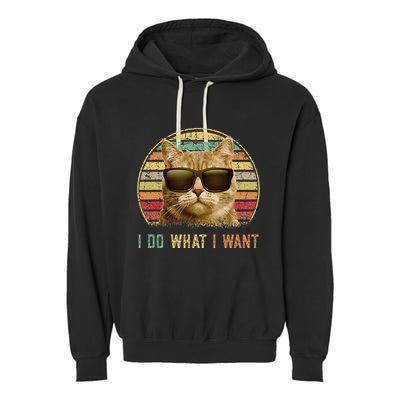 Retro 70s 80s 90s Meowy Cat I Do What I Want Funny Cat Garment-Dyed Fleece Hoodie