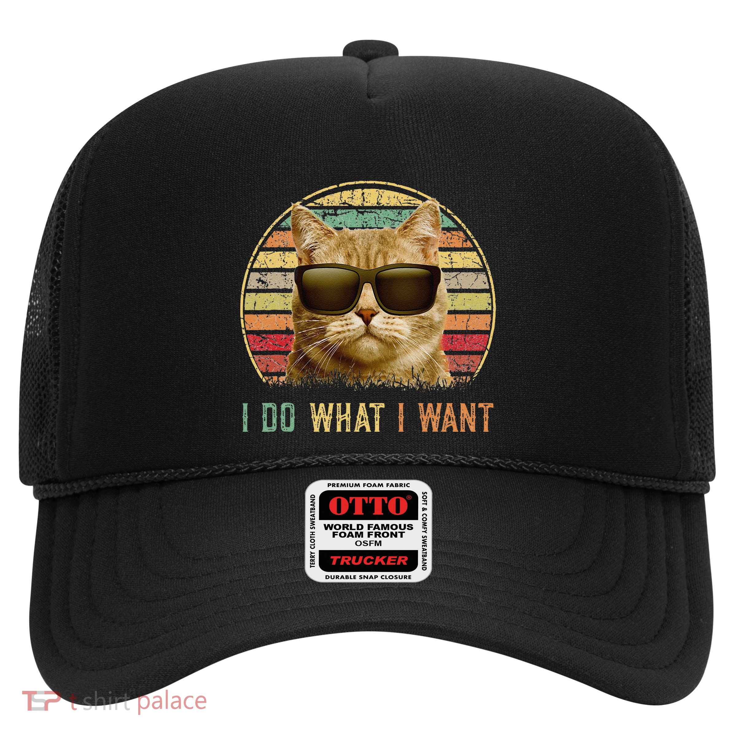 Retro 70s 80s 90s Meowy Cat I Do What I Want Funny Cat Trucker Hat
