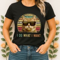 Retro 70s 80s 90s Meowy Cat I Do What I Want Funny Cat Womens T-Shirt