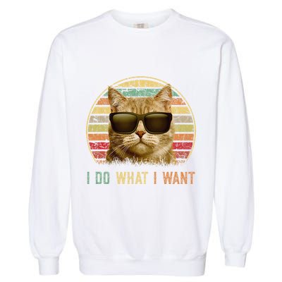 Retro 70s 80s 90s Meowy Cat I Do What I Want Funny Cat Garment-Dyed Sweatshirt
