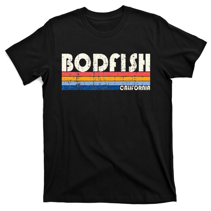 Retro 70s 80s Style Hometown Of Bodfish T-Shirt