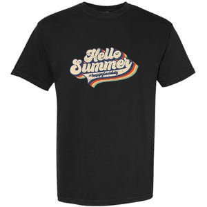 Retro 70s Hello Summer Happy Last Day Of School Teacher Garment-Dyed Heavyweight T-Shirt