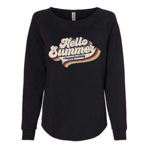 Retro 70s Hello Summer Happy Last Day Of School Teacher Womens California Wash Sweatshirt