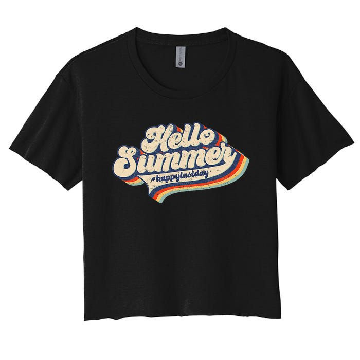 Retro 70s Hello Summer Happy Last Day Of School Teacher Women's Crop Top Tee