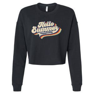 Retro 70s Hello Summer Happy Last Day Of School Teacher Cropped Pullover Crew