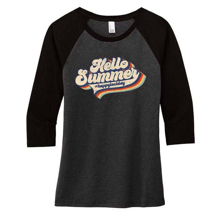 Retro 70s Hello Summer Happy Last Day Of School Teacher Women's Tri-Blend 3/4-Sleeve Raglan Shirt