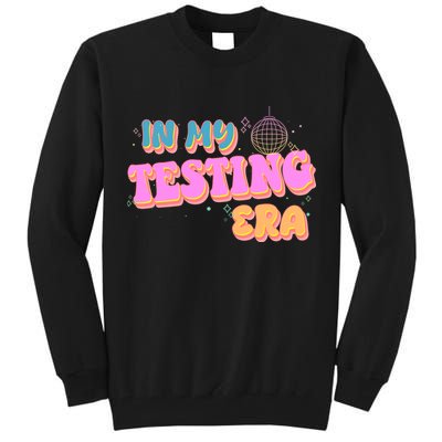 Retro 70's In My Testing Era School Test Time Tall Sweatshirt