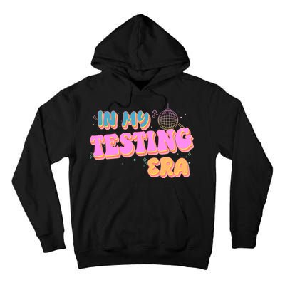 Retro 70's In My Testing Era School Test Time Tall Hoodie