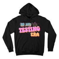 Retro 70's In My Testing Era School Test Time Tall Hoodie