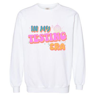 Retro 70's In My Testing Era School Test Time Garment-Dyed Sweatshirt