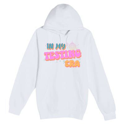 Retro 70's In My Testing Era School Test Time Premium Pullover Hoodie