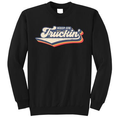 Retro 70s Vintage Keep on Truckin Sweatshirt