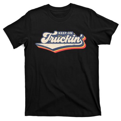 Retro 70s Vintage Keep on Truckin T-Shirt