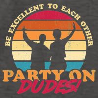 Retro 80's Bill And Ted Be Excellent To Each Other Party On Dudes! Vector Backpack