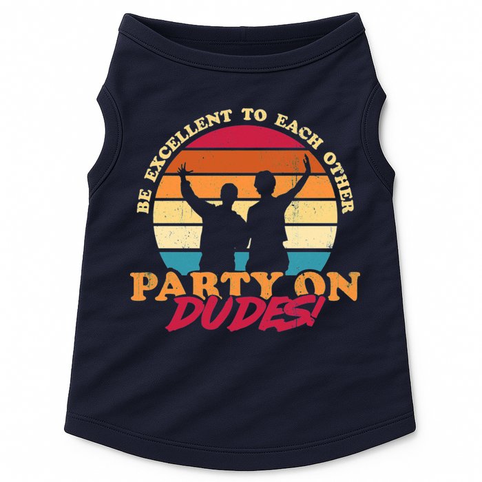 Retro 80's Bill And Ted Be Excellent To Each Other Party On Dudes! Doggie Tank