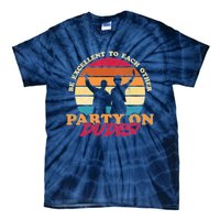 Retro 80's Bill And Ted Be Excellent To Each Other Party On Dudes! Tie-Dye T-Shirt