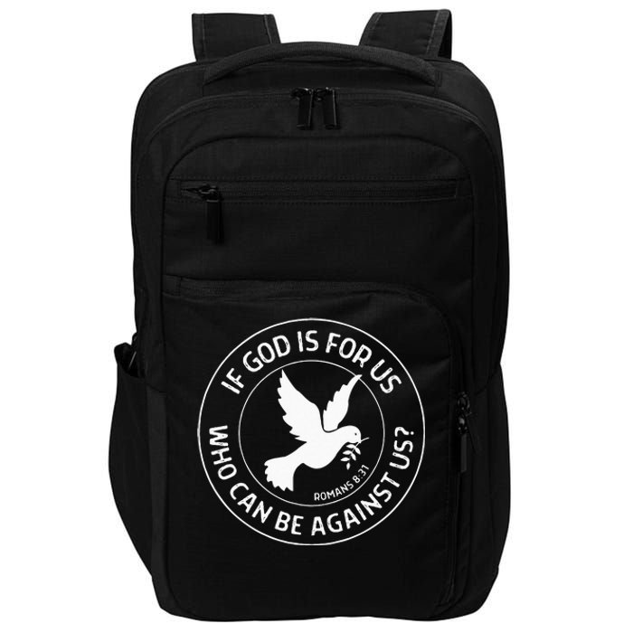 Romans 831 Christian Bible Verse If God Is For Us Faith Impact Tech Backpack