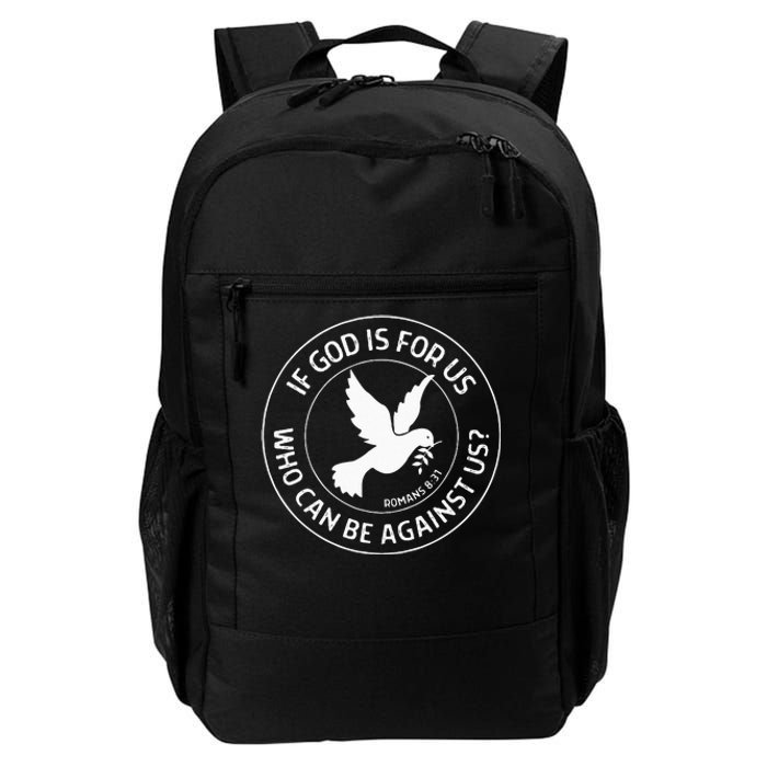 Romans 831 Christian Bible Verse If God Is For Us Faith Daily Commute Backpack