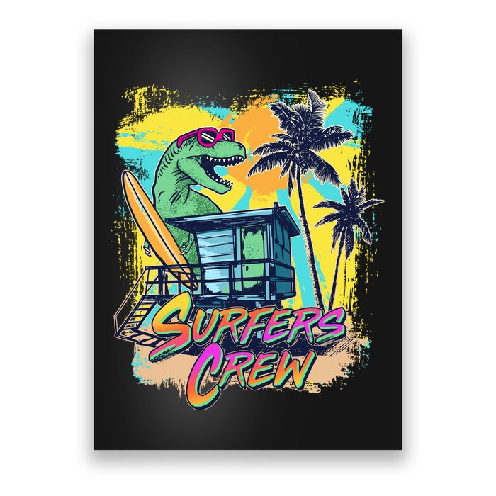 Retro 80s Eighties TRex Dinosaur Surfers Crew Poster