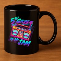 Retro 80's Fifth Grade Is My Jam Neon Boombox 11oz C Handle Ceramic Mug
