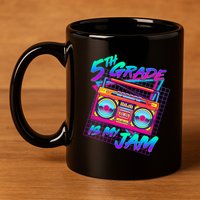 Retro 80's Fifth Grade Is My Jam Neon Boombox 11oz C Handle Ceramic Mug