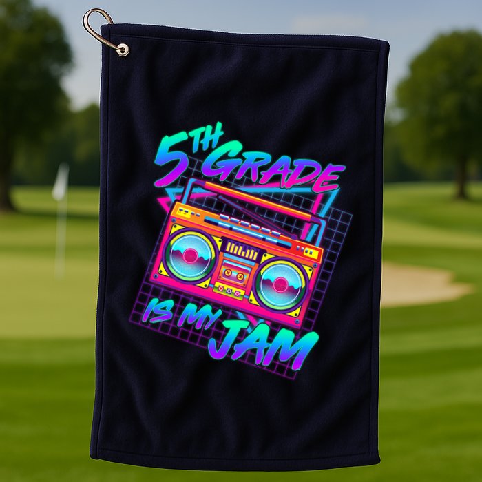 Retro 80's Fifth Grade Is My Jam Neon Boombox Golf Towel