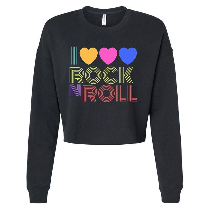 Retro 80s Hearts I Love Rock N Roll Music For Fans Young Cropped Pullover Crew