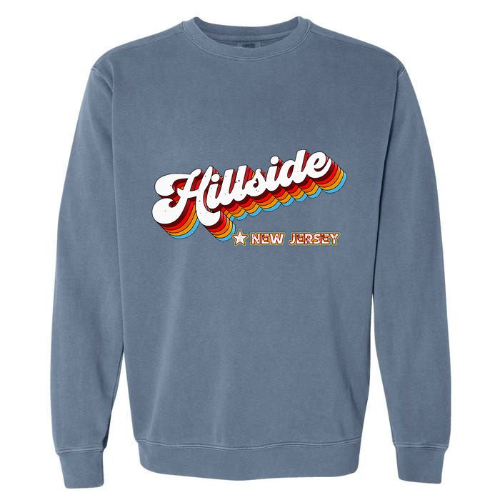 Retro 80s Hillside New Jersey Nj Garment-Dyed Sweatshirt