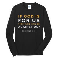 Romans 831 If God Is For Us Jesus Christian Bible Verse Tall Long Sleeve T-Shirt