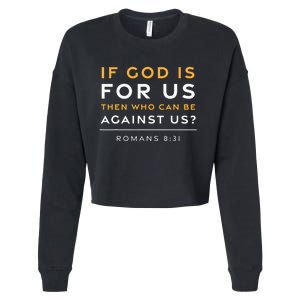 Romans 831 If God Is For Us Jesus Christian Bible Verse Cropped Pullover Crew